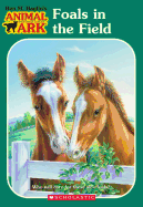 Animal Ark #24: Foals in the Fields