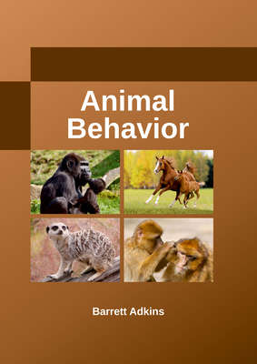 Animal Behavior - Adkins, Barrett (Editor)