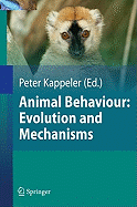 Animal Behaviour: Evolution and Mechanisms