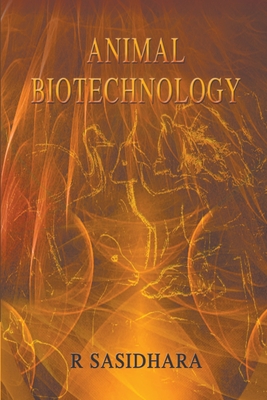 Animal Biotechnology - Sasidhara, R