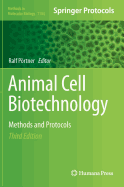 Animal Cell Biotechnology: Methods and Protocols