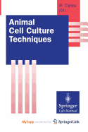 Animal Cell Culture Techniques