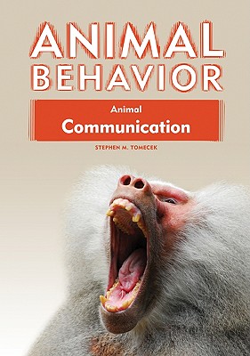 Animal Communication - Tomecek, Stephen M