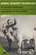 Animal Draught Technology: An Annotated Bibliography