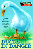 Animal Emergency #2: Ducks in Danger