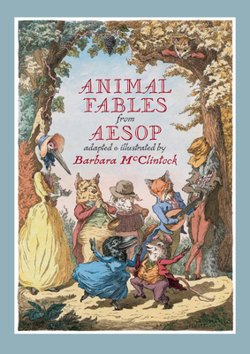 Animal Fables from Aesop - McClintock, Barbara
