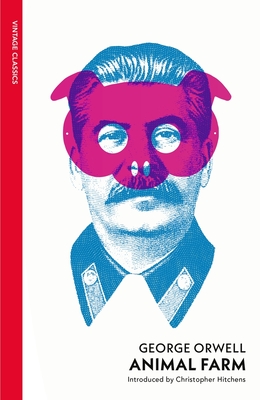 Animal Farm - Orwell, George, and Hitchens, Christopher (Introduction by)