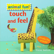 Animal Fun! Touch and Feel: Stroke the Animals!