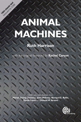 Animal Machines - Harrison, Ruth, and Stamp-Dawkins, Marian