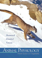 Animal Physiology: From Genes to Organisms (with Infotrac)