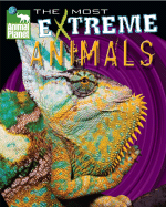 Animal Planet the Most Extreme Animals