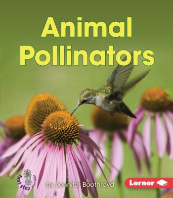 Animal Pollinators - Boothroyd, Jennifer