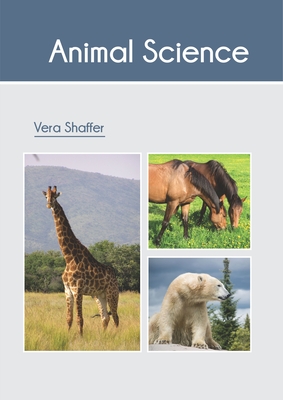 Animal Science - Shaffer, Vera (Editor)
