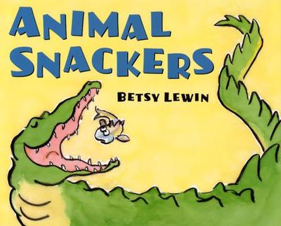 Animal Snackers - Lewin, Betsy