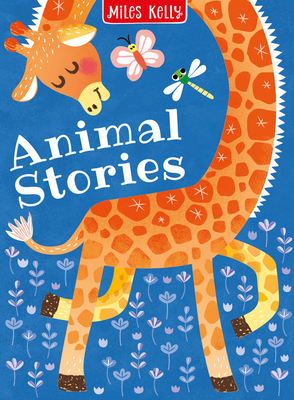 Animal Stories - Miles Kelly
