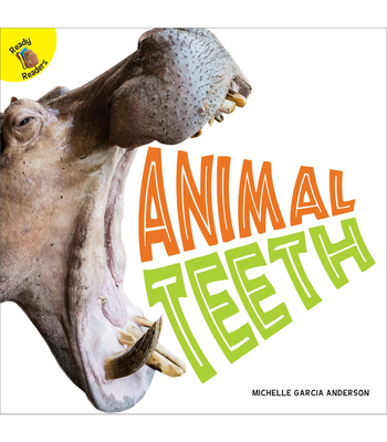 Animal Teeth - Andersen, Michelle Garcia