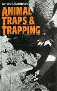 Animal Traps and Trapping