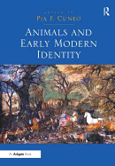 Animals and Early Modern Identity