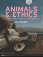 Animals and Ethics - Third Edition