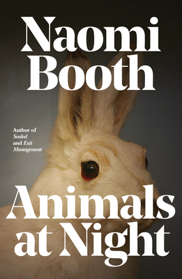 Animals at Night - Booth, Naomi