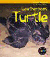 Animals in Danger: Leatherback Turtle (Cased)