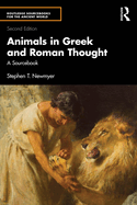 Animals in Greek and Roman Thought: A Sourcebook