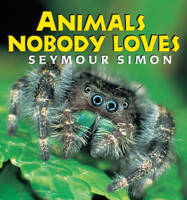 Animals Nobody Loves - Simon, Seymour