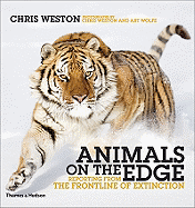 Animals on the Edge: Reporting from the Frontline of Extinction