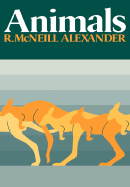 Animals - Alexander, R McNeill, Professor (Editor)