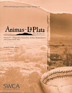 Animas-La Plata Project Volume IX: Ridges Basin Excavations: Archaic, Basketmaker II, and Limited Activity Sites
