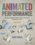 Animated Performance: Bringing Imaginary Animal, Human and Fantasy Characters to Life
