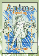 Anime Sketching for Beginners: Easy Drawing for Everyone!
