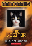 Animorphs: #2 Visitor