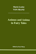 Animus and Anima in Fairy Tales