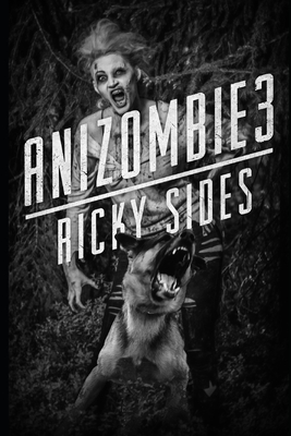 Anizombie 3 Vengeance - Sutton, Frankie (Editor), and Sides, Ricky