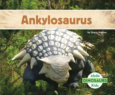 Ankylosaurus - Hansen, Grace