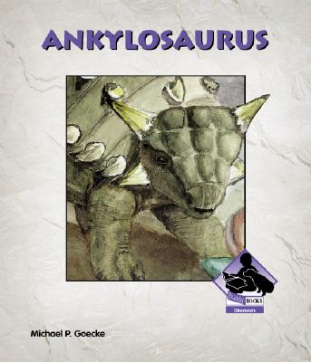 Ankylosaurus - Goecke, Michael P