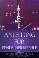 Anleitung fur Pendelheilbefehle: Teil 1