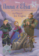 Anna & Elsa #4: The Great Ice Engine (Disney Frozen)