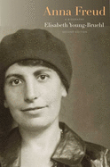 Anna Freud: A Biography