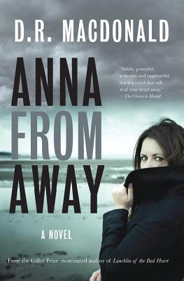 Anna from Away - MacDonald, D R, LL.