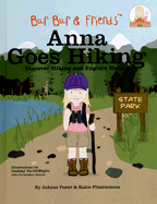 Anna Goes Hiking: Discover Hiking and Explore Nature