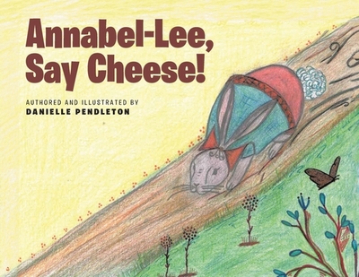 Annabel-Lee, Say Cheese! - Pendleton, Danielle