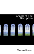 Annals of the Disruption