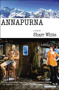 Annapurna: A Play