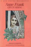 Anne Frank: A Life in Hiding