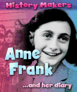 Anne Frank-- And Her Diary - Ridley, Sarah
