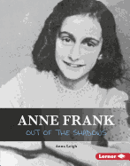 Anne Frank: Out of the Shadows