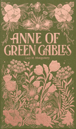 Anne of Green Gables (Luxe Edition)