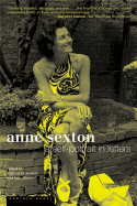 Anne Sexton: A Self-Portrait in Letters
